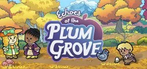 Echoes of the Plum Grove ม็อดไทย