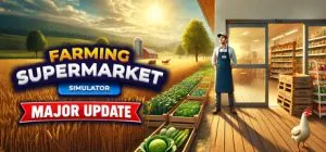 Farming & Supermarket Simulator ม็อดไทย
