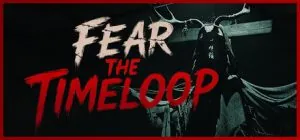 Fear The Timeloop ม็อดไทย
