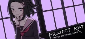 Project Kat Paper Lily Prologue ม็อดไทย