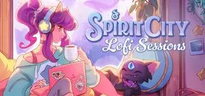 Spirit City: Lofi Sessions ม็อดไทย