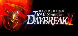 The Legend of Heroes: Trails through Daybreak II ม็อดไทย