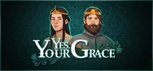 Yes, Your Grace ม็อดไทย
