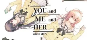 YOU and ME and HER: A Love Story ม็อดไทย