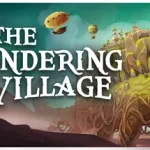 The Wandering Village ม็อดไทย