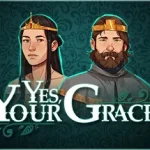 Yes, Your Grace ม็อดไทย