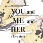 YOU and ME and HER: A Love Story ม็อดไทย